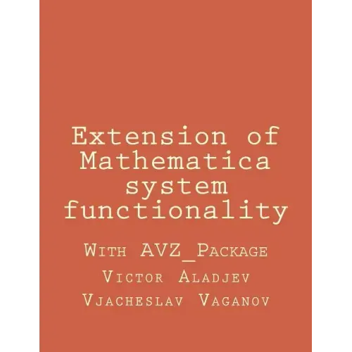 Extension of Mathematica system functionality