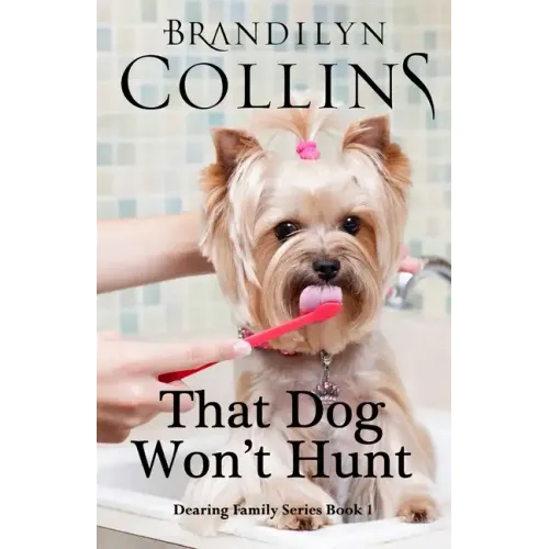 That Dog Won't Hunt