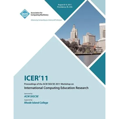 ICER 11 Proceedings of the ACM SIGCSE 2011 Workshop on International Computing Education Research