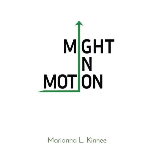 Might In Motion: Motivation Momentum Mindfulness Might