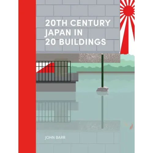 20th Century Japan in 20 Buildings