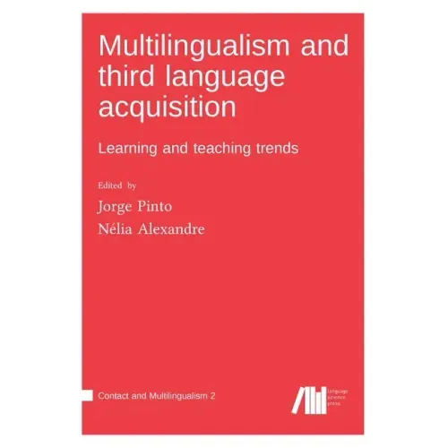 Multilingualism and third language acquisition