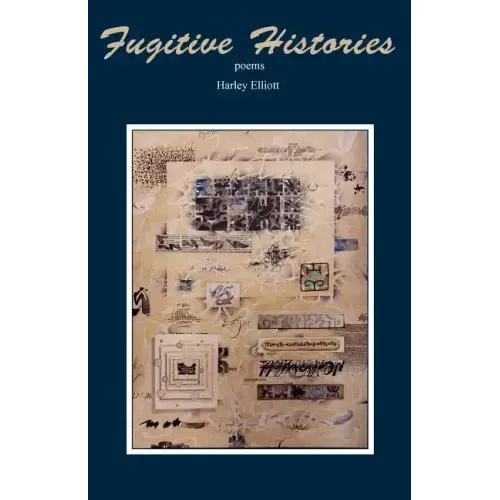 Fugitive Histories
