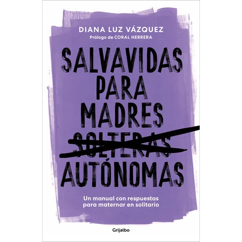 Salvavidas Para Madres Autónomas / Lifeline for Independent Mothers