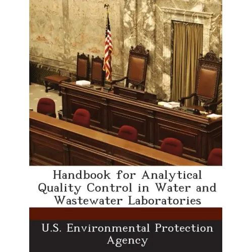 Handbook for Analytical Quality Control in Water and Wastewater Laboratories