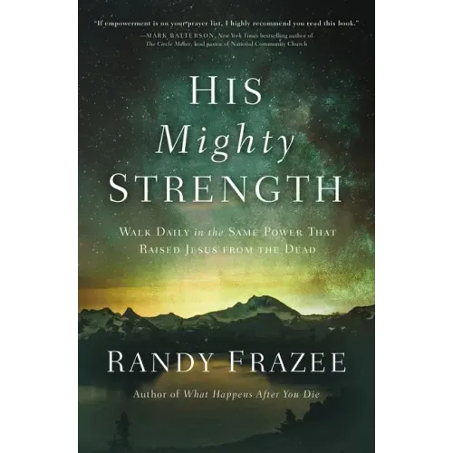 His Mighty Strength Softcover