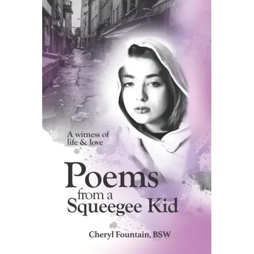 Poems From a Squeegee Kid
