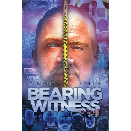 Bearing Witness to Evil