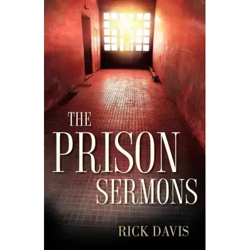 The Prison Sermons