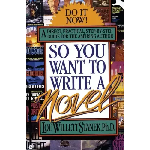 So You Want to Write a Novel