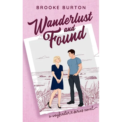 Wanderlust and Found