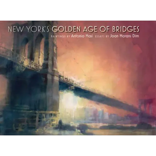 New York's Golden Age of Bridges