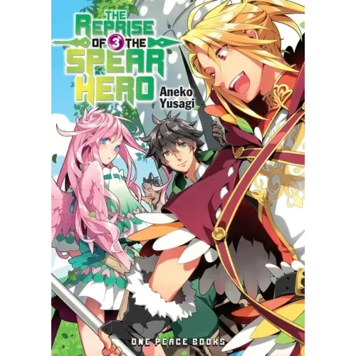 The Reprise of the Spear Hero Volume 03