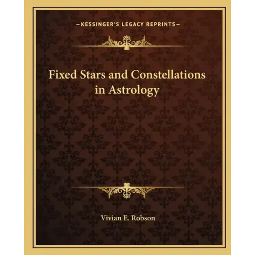 Fixed Stars and Constellations in Astrology