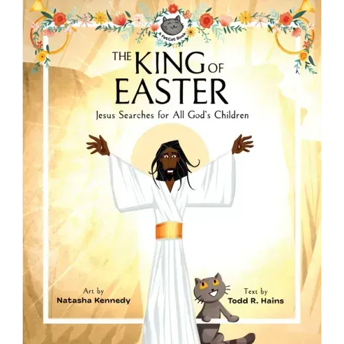 The King of Easter: Jesus Searches for All God's Children