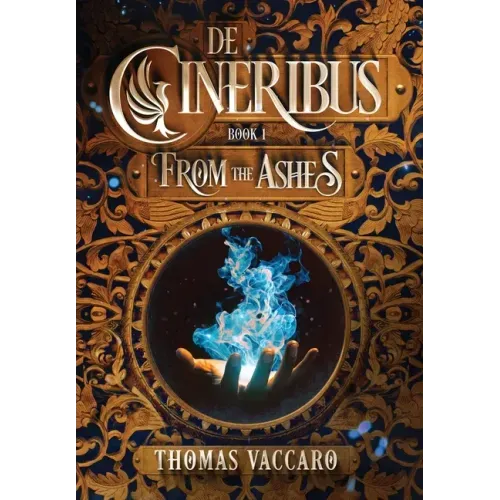 De Cineribus: From the Ashes