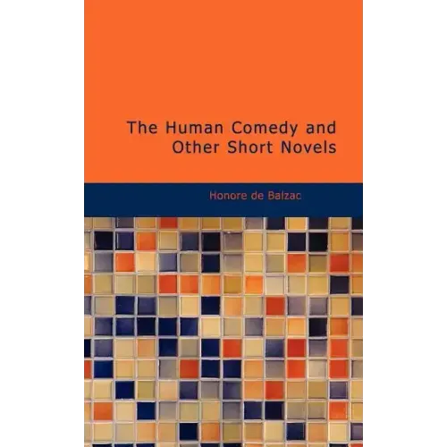 The Human Comedy and Other Short Novels
