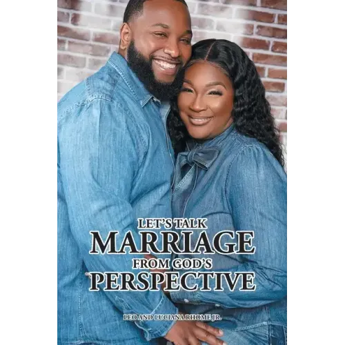 Let's Talk Marriage from God's Perspective