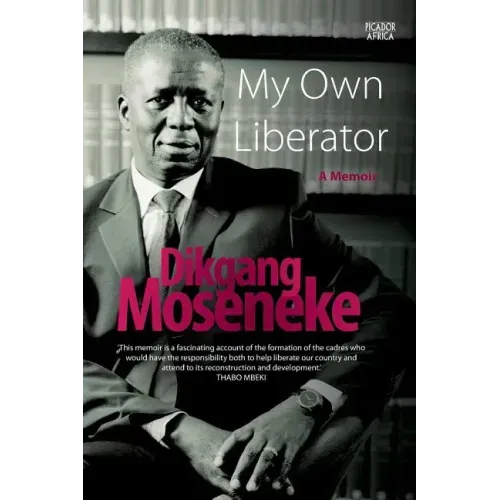 My Own Liberator: A Memoir