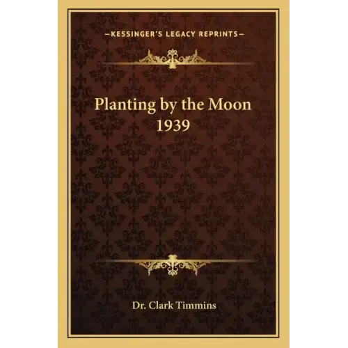Planting by the Moon 1939