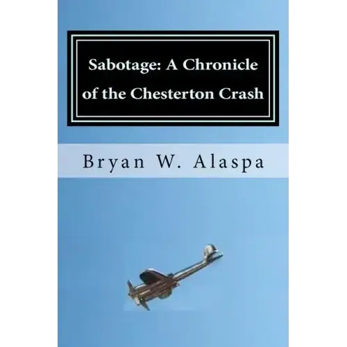 Sabotage: A Chronicle of the Chesterton Crash