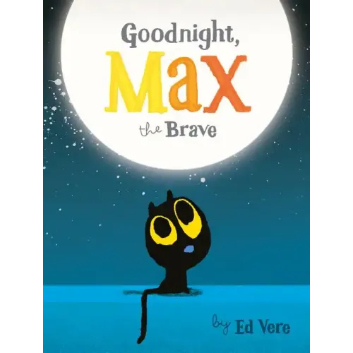 Goodnight, Max the Brave