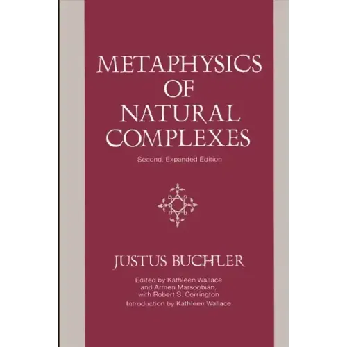 Metaphysics of Natural Complexes: Second, Expanded Edition