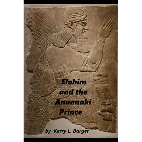Elohim and the Anunnaki Prince