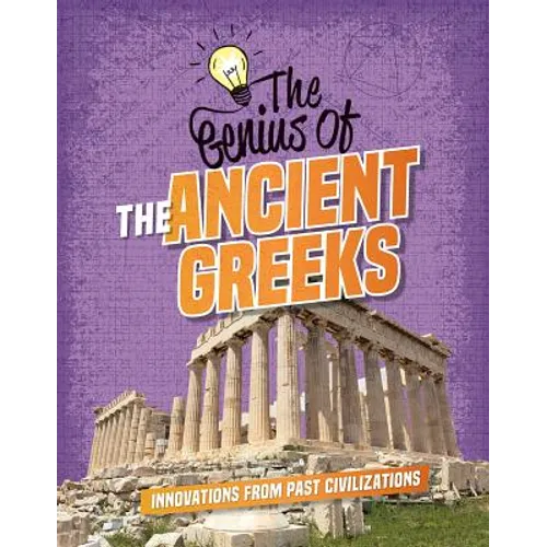 The Genius of the Ancient Greeks