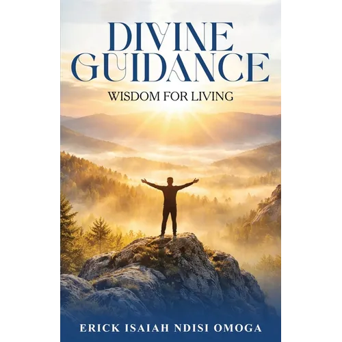 Divine Guidance: Wisdom for Living