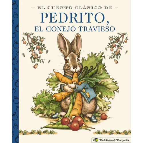 El Cuento Clásico de Pedrito, El Conejo Travieso