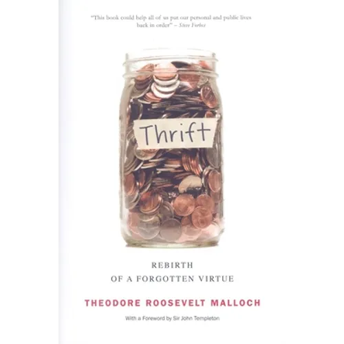 Thrift: Rebirth of a Forgotten Virtue