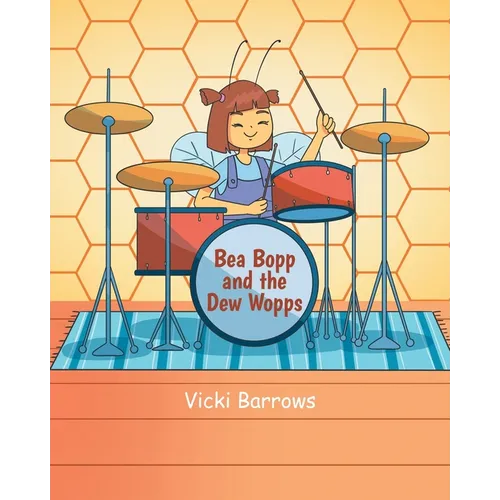 Bea Bopp and the Dew Wopps
