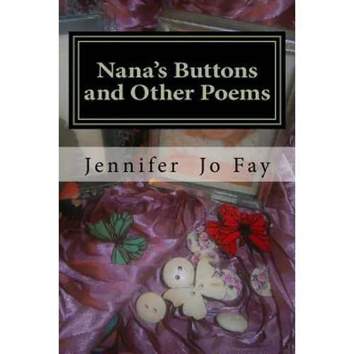 Nana's Buttons and Other Poems