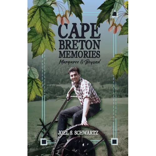 Cape Breton Memories Margaree and Beyond