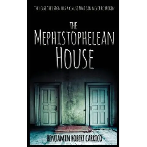 The Mephistophelean House