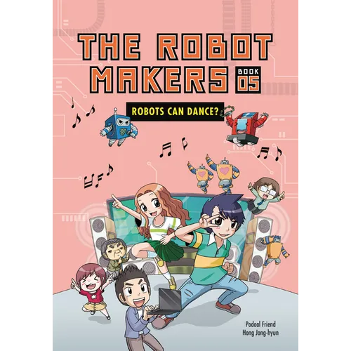 Robots Can Dance?: Book 5