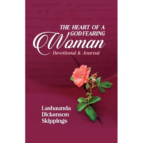 The Heart of a God-Fearing Woman Devotional and Journal