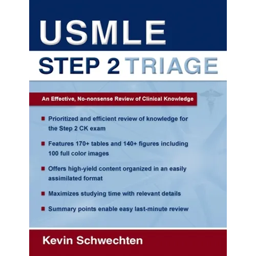 USMLE Step 2 Triage: An Effective No-Nonsense Review of Clinical Knowledge