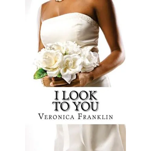 I Look to You