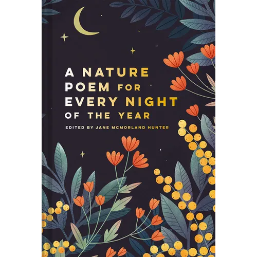 Nature Poem for Every Night of the Year