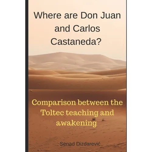 Where are Don Juan and Carlos Castaneda?