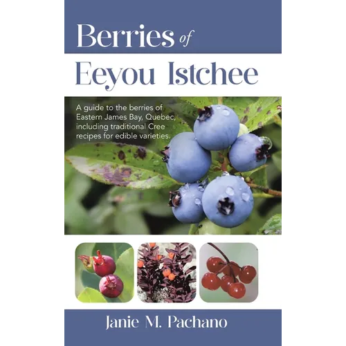 Berries of Eeyou Istchee