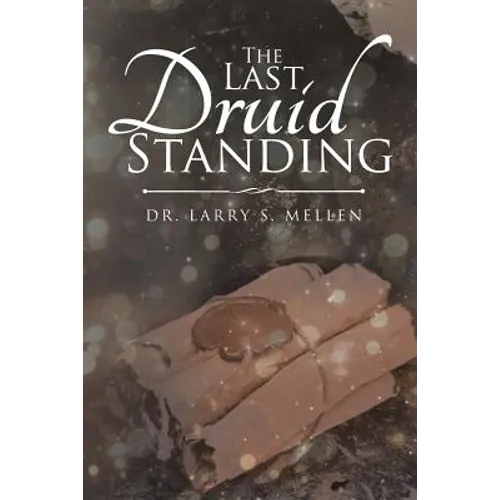 The Last Druid Standing