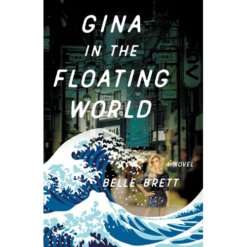 Gina in the Floating World