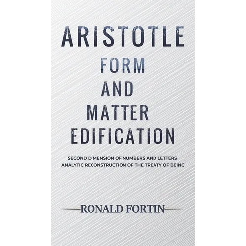 Aristotle: Form and Matter Edification