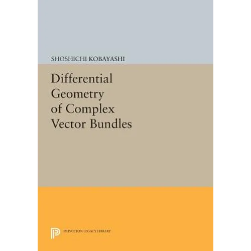 Differential Geometry of Complex Vector Bundles