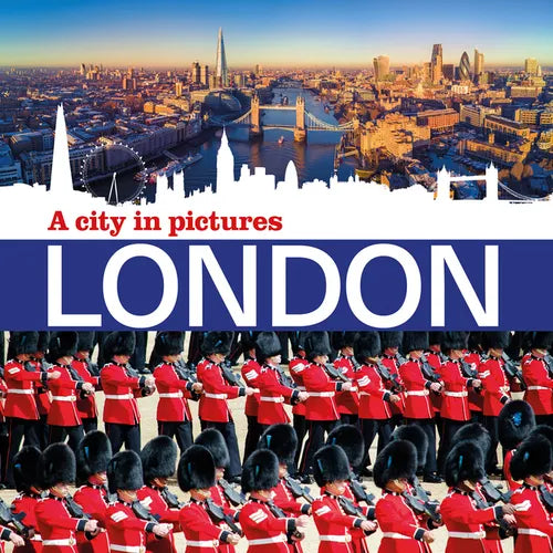 London: A City in Pictures