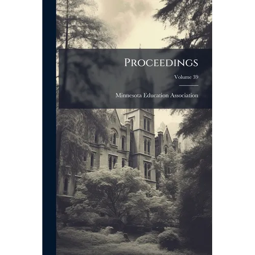 Proceedings; Volume 39