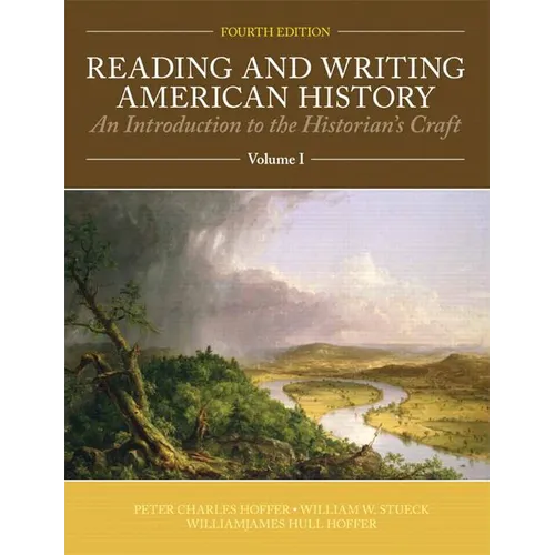 Reading and Writing American History Volume 1